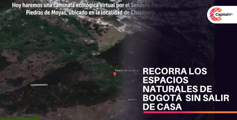 Visitas virtuales a los espacios naturales de Bogotá Visitas virtuales a los espacios naturales de Bogotá