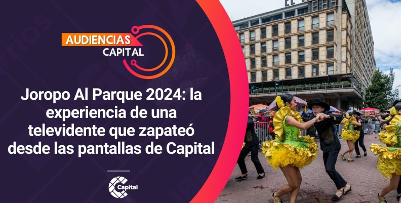 Audiencias Capital Joropo al Parque