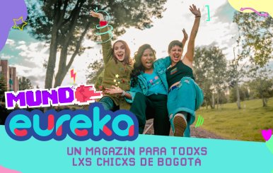 Mundo eureka, la nueva serie que llega a #eurekaTuCanal